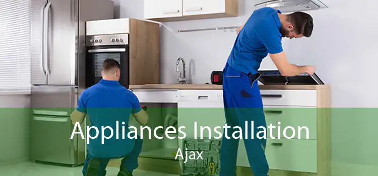 Appliances Installation Ajax
